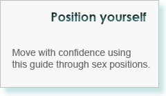 Position yourself